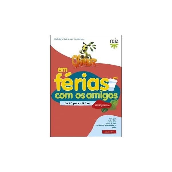 Oliver em Férias com os Amigos - do 4.º para o 5.º Ano