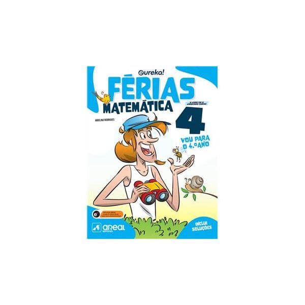 Eureka! Férias - Matemática - 4.º Ano