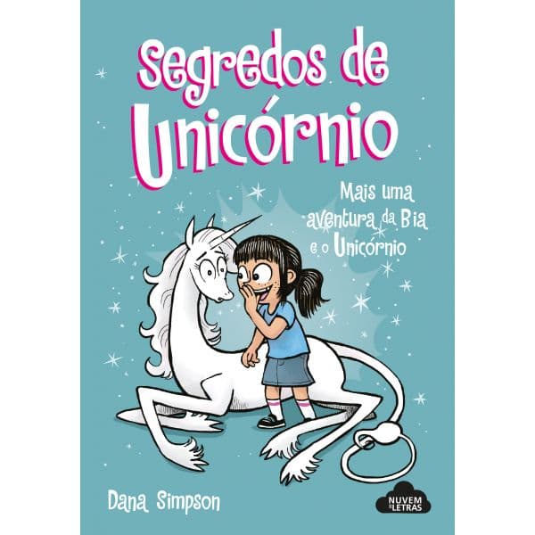 Bia e o Unicórnio: Segredos de Unicórnio