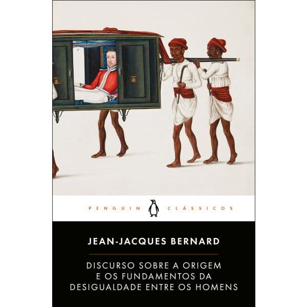 Discurso sobre a Origem e os Fundamentos da Desigualdade entre os Homens