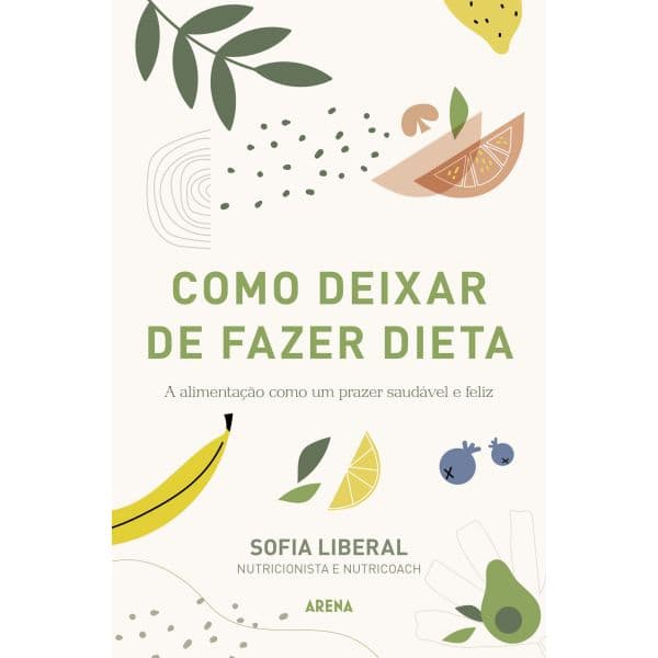 Como deixar de fazer dieta
