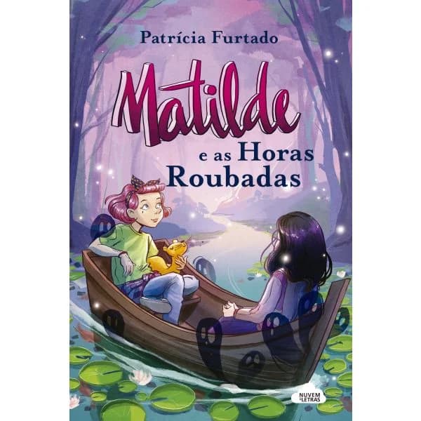 Matilde E As Horas Roubadas