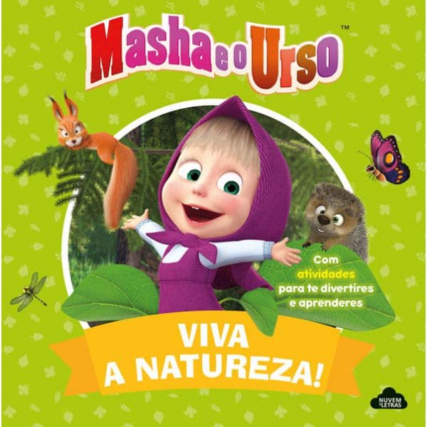 Viva a natureza!