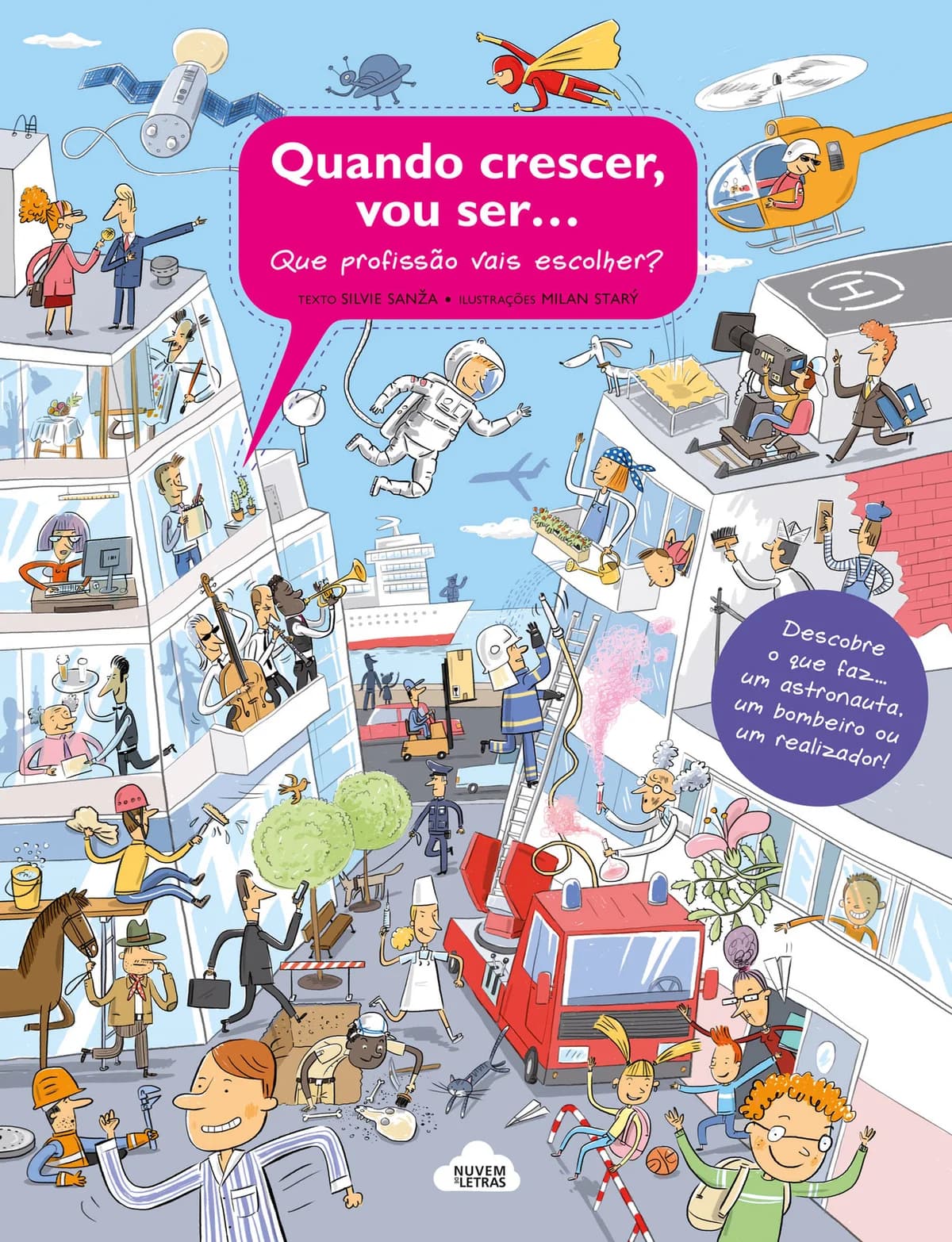 Quando crescer, vou ser...