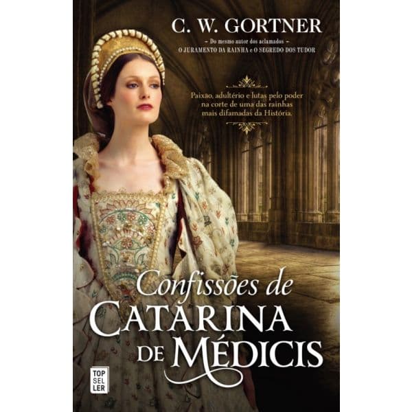 Confissões de Catarina de Médicis