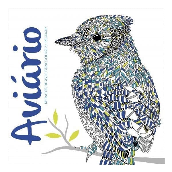 Aviário: Retratos de Aves para Colorir e Relaxar