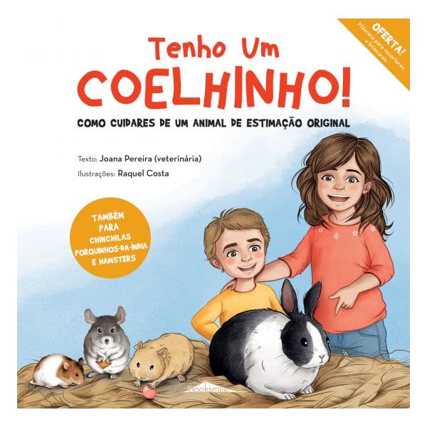 Tenho Um Coelhinho! Como Cuidares de Um Animal de Estimação Original