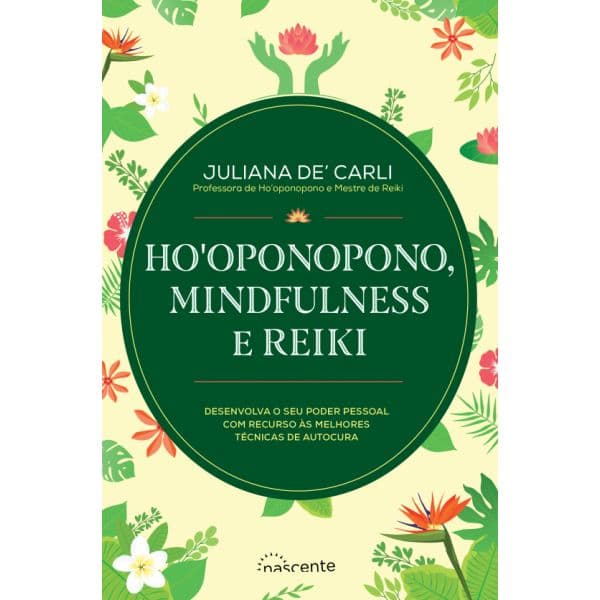 Ho`oponopono. Mindfulness e Reiki