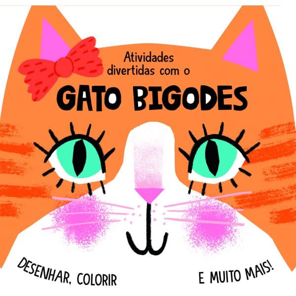 Atividades Divertidas com o Gato Bigodes