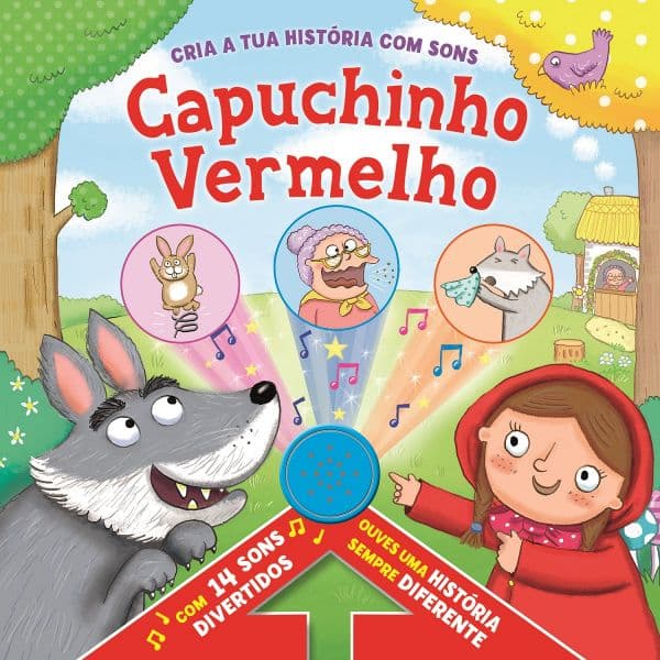 Capuchinho Vermelho: Cria a Tua História com Sons