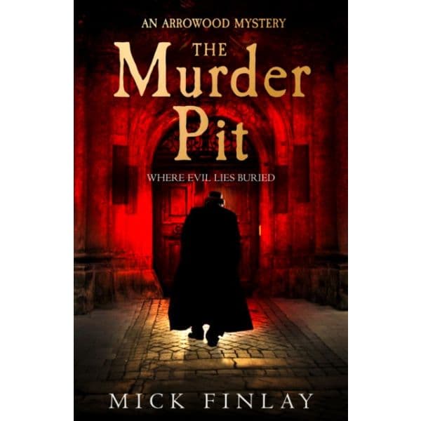 An Arrowood Mystery (2) -- The Murder Pit