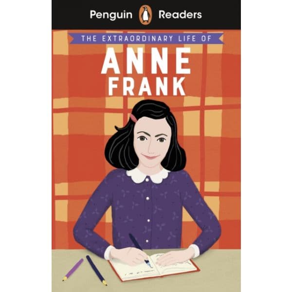 Penguin Readers Level 2: The Extraordinary Life of Anne Frank (ELT Graded Readers)