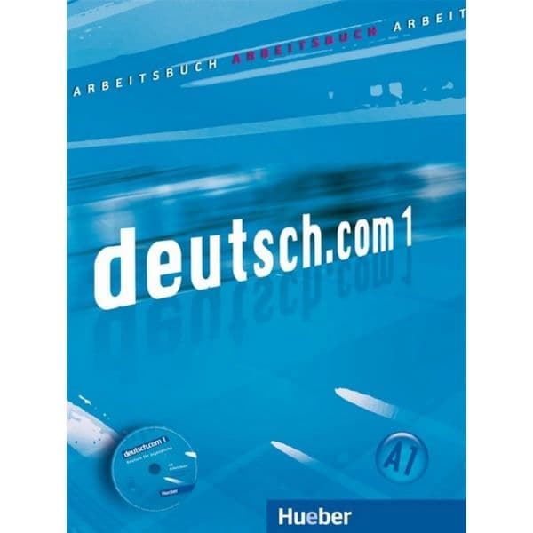 Deutsch.Com 1 Arbeitsbuch