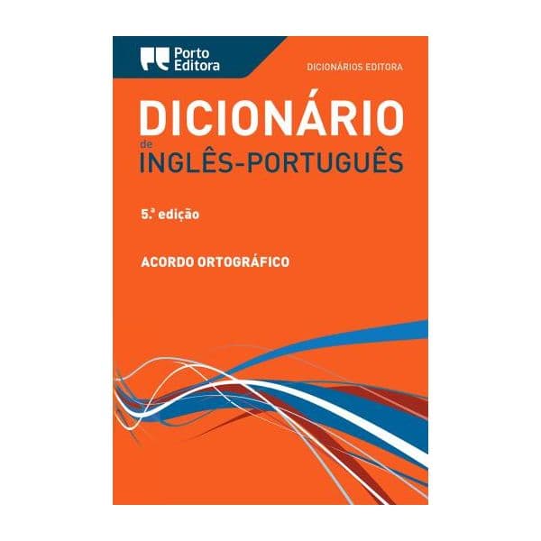 Dicionário Editora de Inglês-Português - Acordo Ortográfico