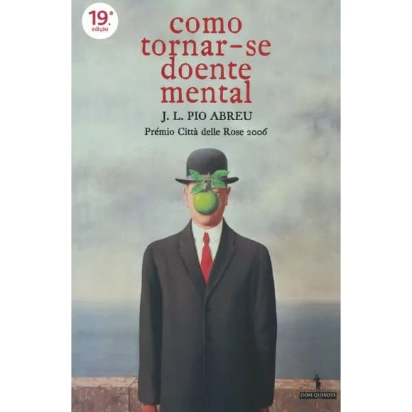 Como Tornar-Se Doente Mental