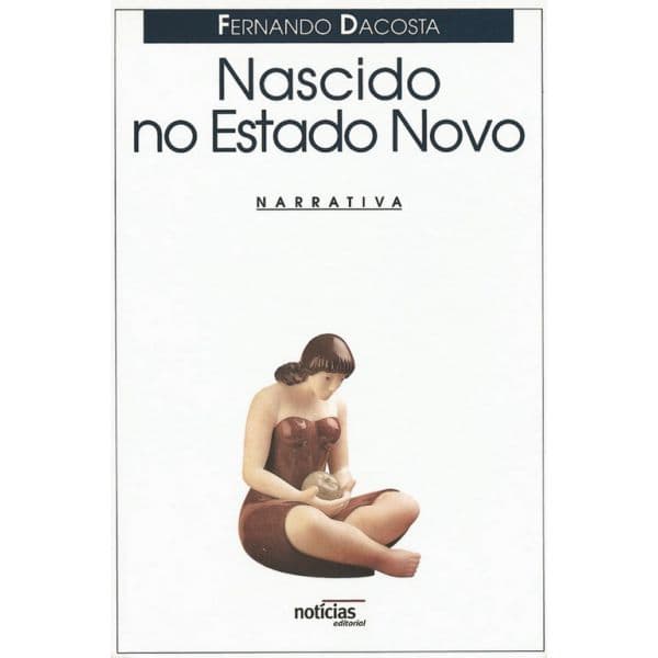 Nascido No Estado Novo