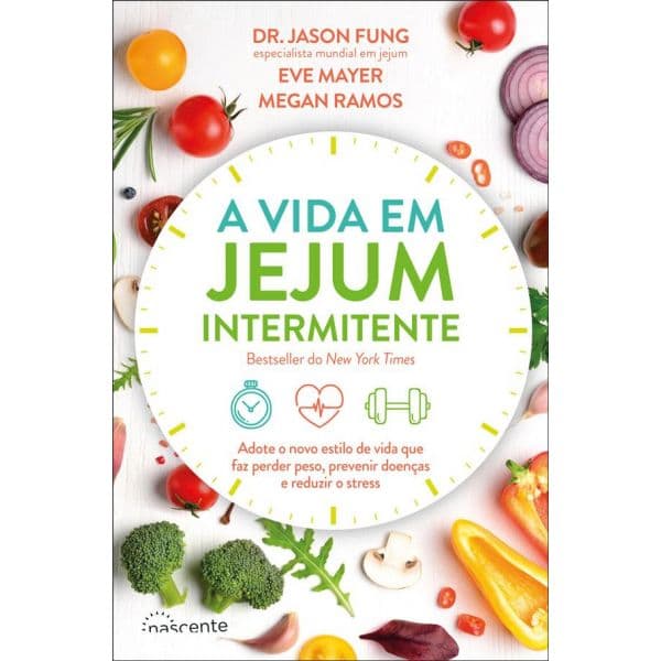 A Vida em Jejum Intermitente