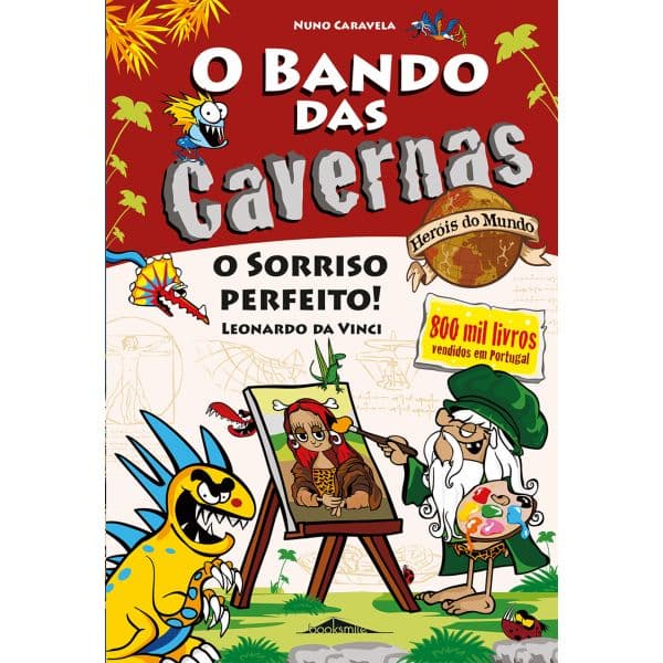O Bando das Cavernas Heróis do Mundo 9: O Sorriso Perfeito!