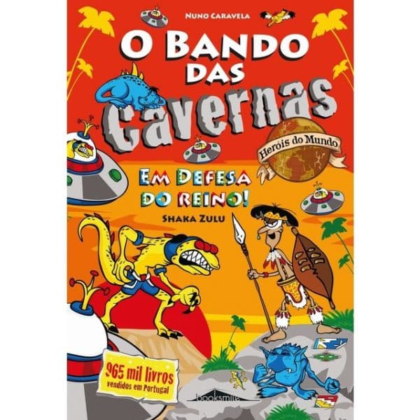 O Bando das Cavernas Heróis do Mundo 11: Em Defesa do Reino!