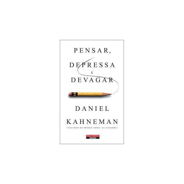 Pensar, Depressa e Devagar