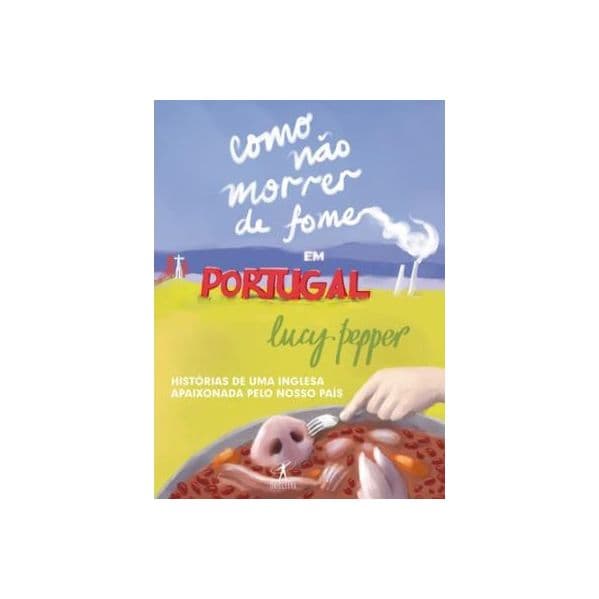 Como não morrer de fome em Portugal