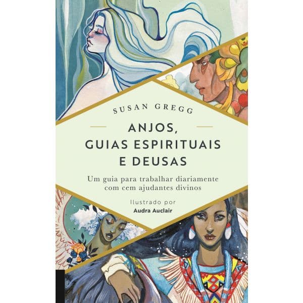 Anjos, Guias Espirituais e Deusas