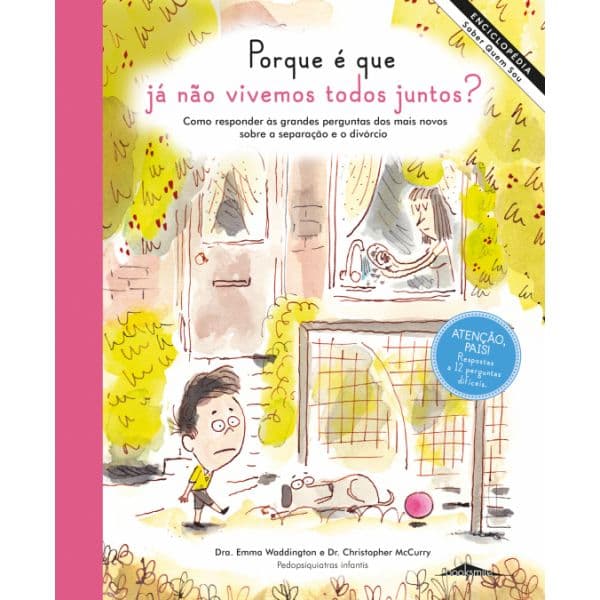 Enciclopédia Saber Quem Sou 4: Porque É Que Já Não Vivemos Todos Juntos?