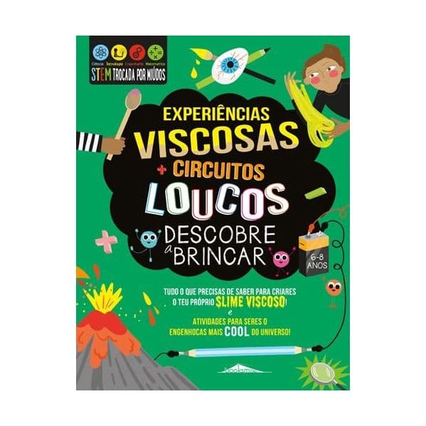 Experiências Viscosas e Circuitos Loucos: Descobre a Brincar