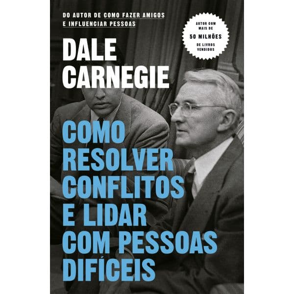 Como resolver conflitos e lidar com pessoas difíceis