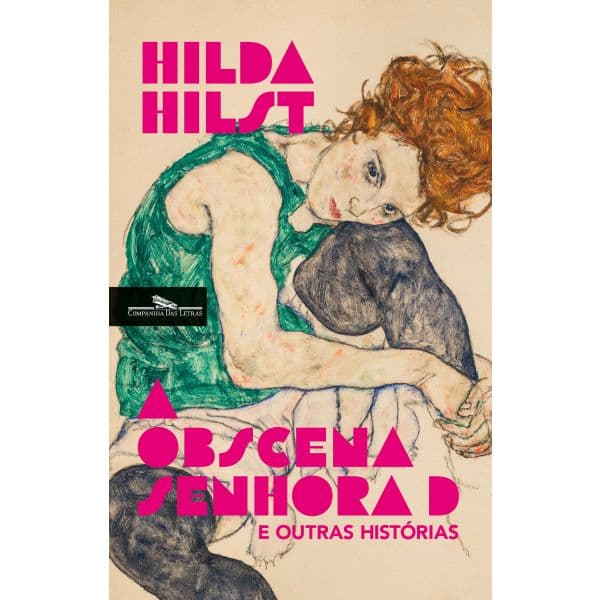A obscena senhora D e outras histórias