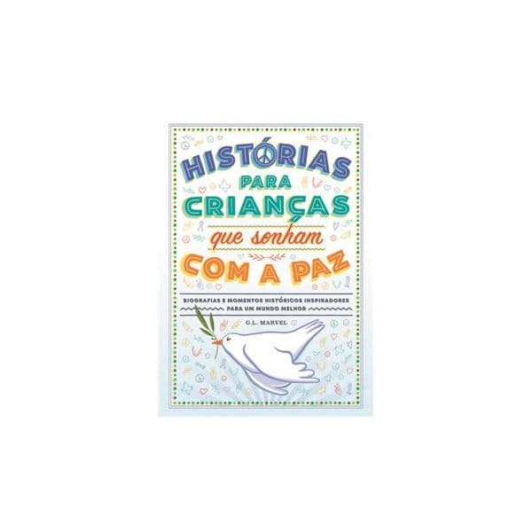 Histórias para crianças que sonham com a paz