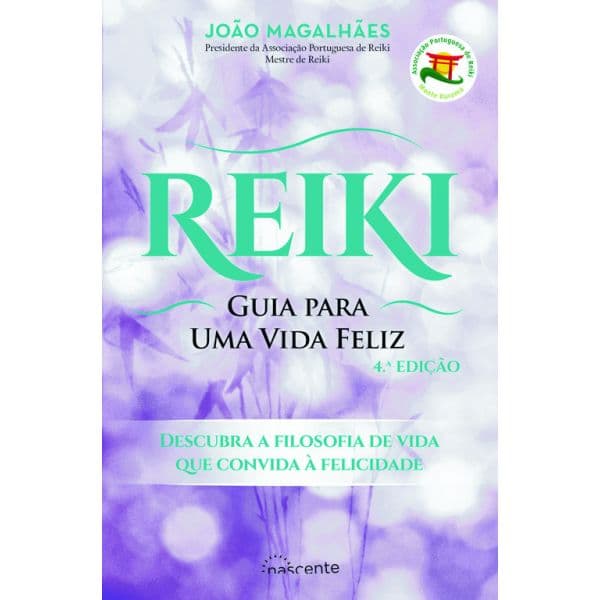 Reiki: Guia para uma Vida Feliz