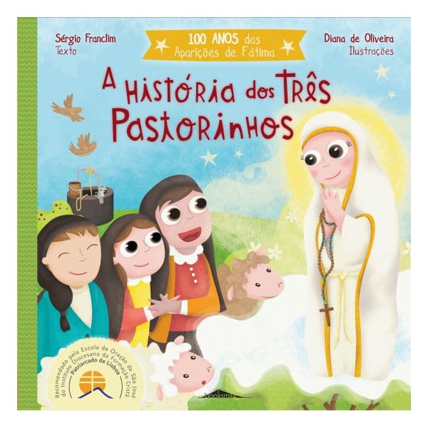A História dos Três Pastorinhos