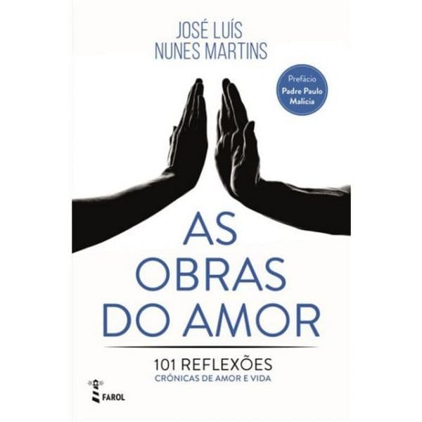 As Obras do Amor: 101 Reflexões