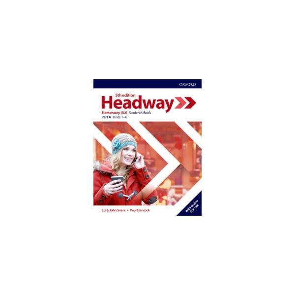 Headway. 5th Edition Elementary Student's Book A with Online Practice