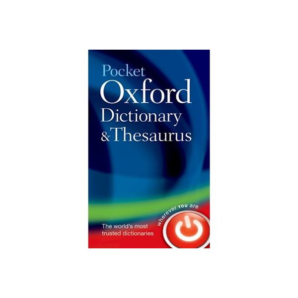 Pocket oxford dictionary and thesau
