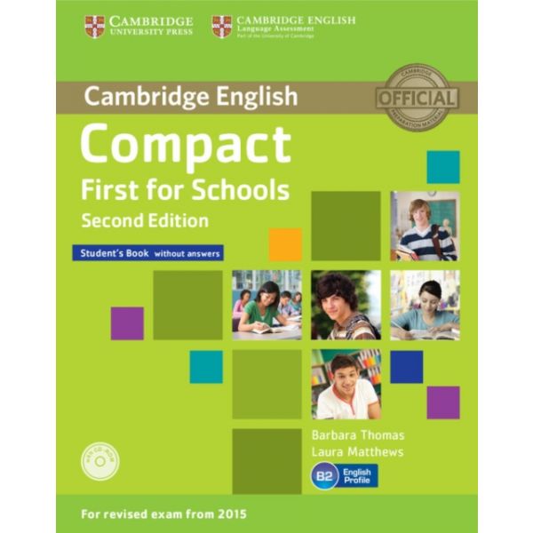 Compact First for Schools Student's Book without Answers with CD-ROM 2nd Edition