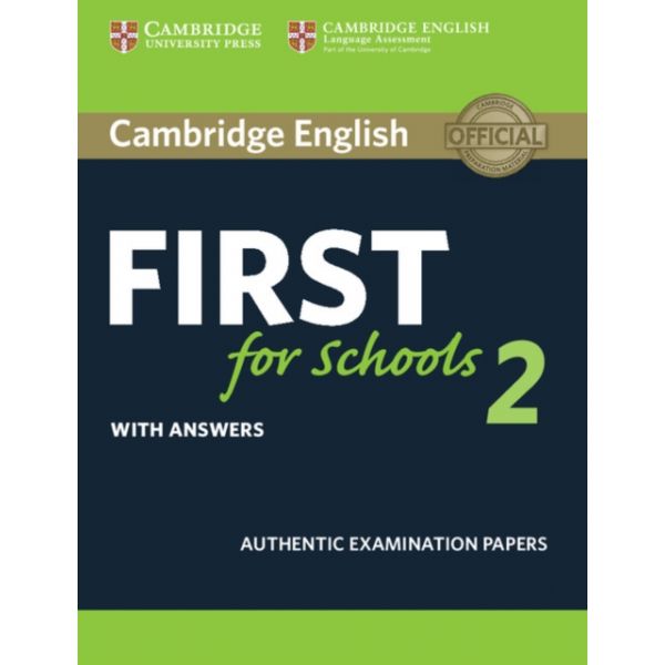 Cambridge English First for Schools 2 Student's Book with answers