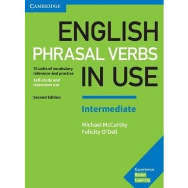 English Phrasal Verbs in Use Intermediate Book with Answers 2nd Edition