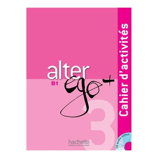 Alter ego plus 3 b1 ejercicios l+cd
