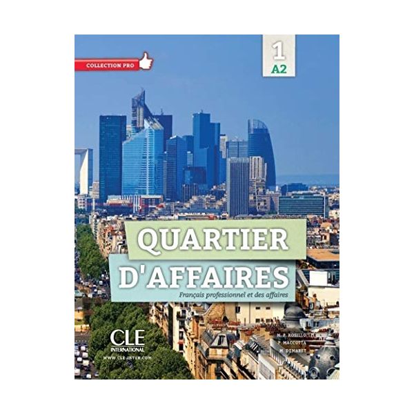 Quartier d'affaires 1 - Niveau A2 - Livre de l'élève + DVD Rom
