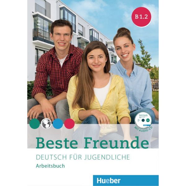 Beste Freunde : Arbeitsbuch B1.2 Mit Audio-CD