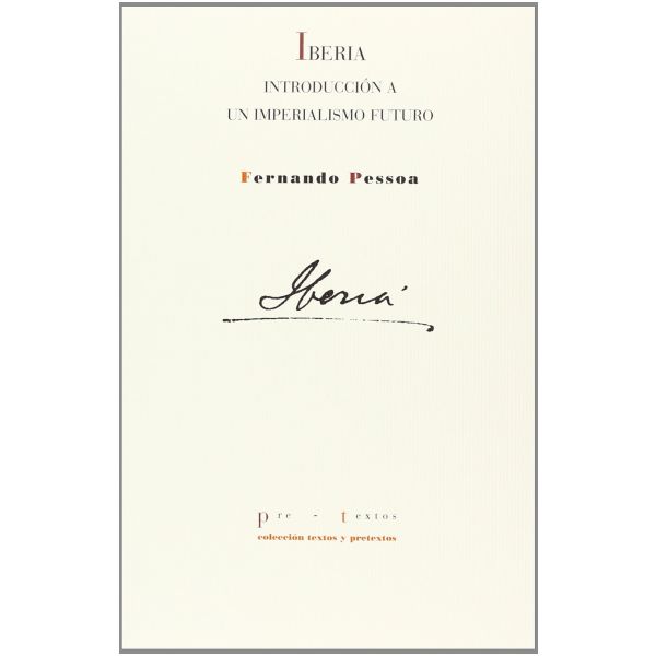 Iberia: Introducción a un imperialismo futuro