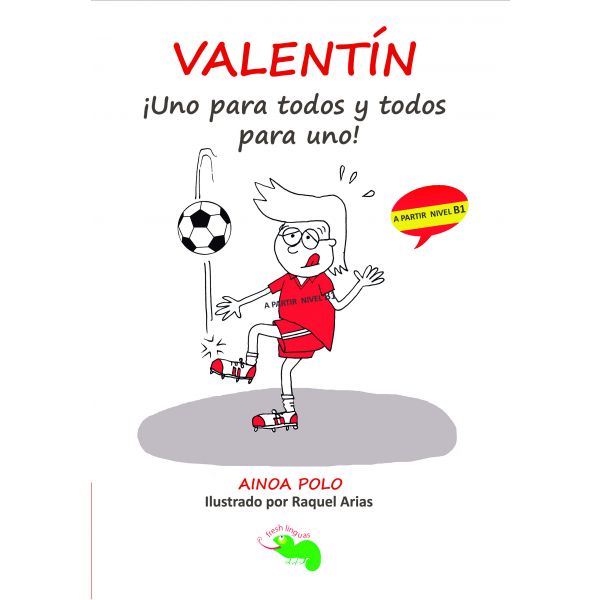 Valentín 2 - ¡uno para todos Y todos para Uno!