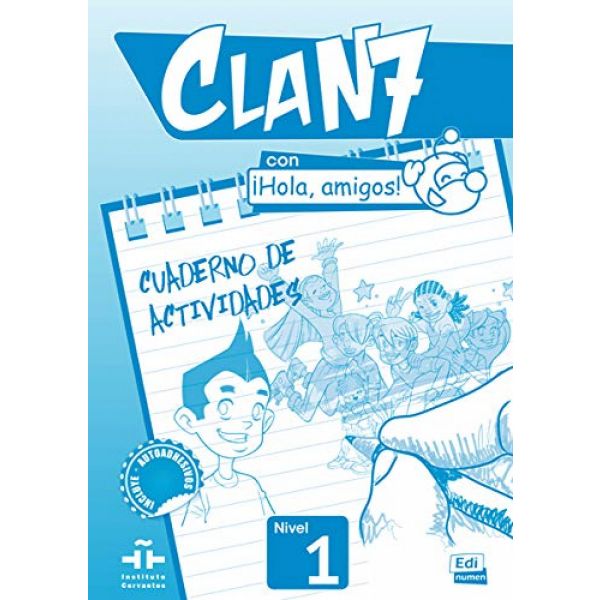 Clan 7 con ¡Hola. amigos! Nivel 1 - Cuaderno de actividades