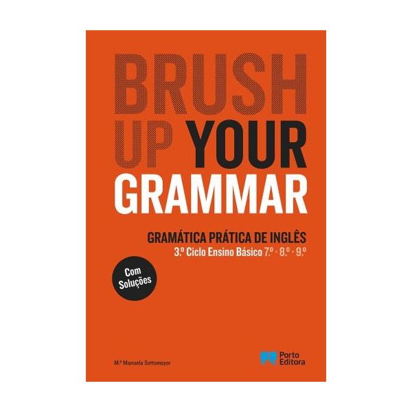 Brush up your Grammar - Inglês - 7.º, 8.º e 9.º Anos - 30459