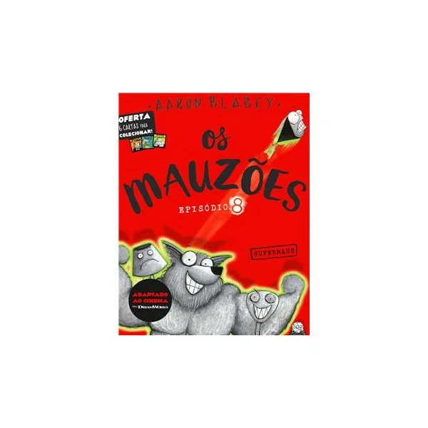 Os Mauzões - Episodio 8