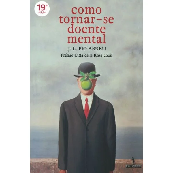 Como Tornar-Se Doente Mental