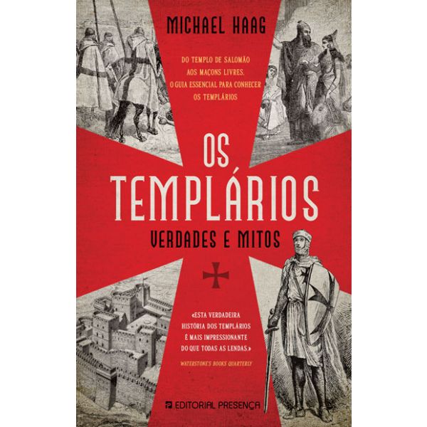 Os Templários - Verdade e Mitos