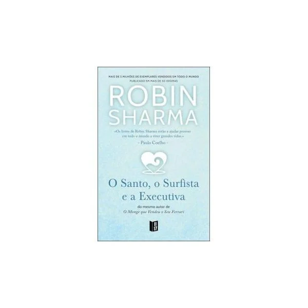 O Santo, o Surfista e a Executiva
